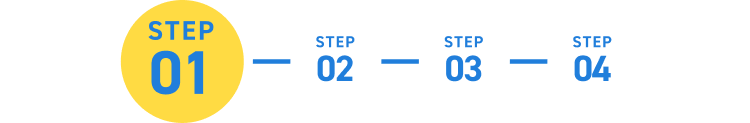 STEP 01
